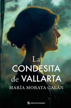 la condesita de vallarta-maria morata galan-9788419329691