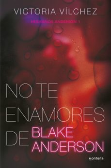 no te enamores de blake anderson-victoria vilchez-9788419421791