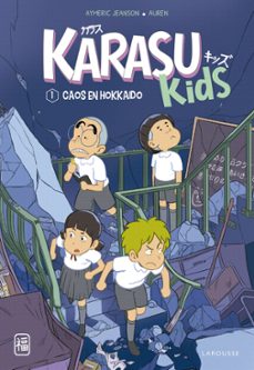 karasu kids 1: caos en hokkaido-aymeric jeanson-9788419436191