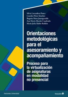 orientaciones metodologicas para el asesoramiento y acompañamiento (ebook)-silvia lavandera ponce-lourdes pérez sánchez-begoña mora jaureguialde-9788419506191