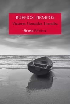 buenos tiempos (ebook)-victoria gonzalez torralba-9788419553591