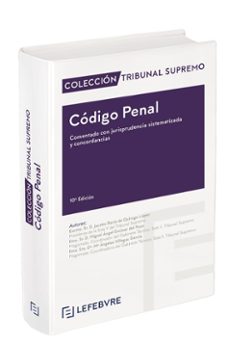 codigo penal (coleccion tribunal supremo) (10ª ed.)-9788419573391