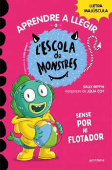 aprendre a llegir a l escola de monstres 18 - sense por ni flotad or-sally rippin-9788419746191