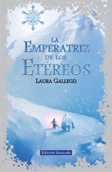 la emperatriz de los etéreos-laura gallego-9788420410791