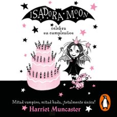 isadora moon 3 - isadora moon celebra su cumpleaños (audiolibro)-harriet muncaster-9788420458991