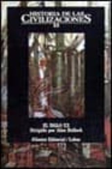 historia de las civilizaciones: el siglo xx: la historia de nuest ro tiempo (t.11)-9788420604091