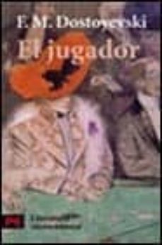 el jugador-fiodor dostoievski-9788420635491