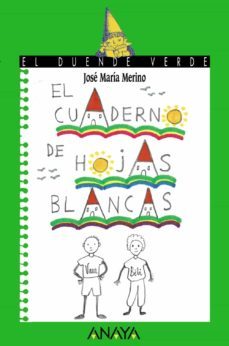 el cuaderno de hojas blancas (el duende verde)-9788420769691