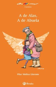 a de alas, a de abuela (ebook) (ebook)-pilar molina-9788421679791