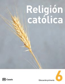 religion catolica 6º primaria ed 2013-9788421852491