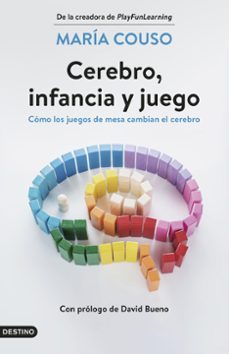 cerebro, infancia y juego: como los juegos de mesa cambian el cerebro-9788423362691