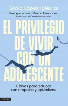 el privilegio de vivir con un adolescente (ebook)-sonia lopez iglesias-9788423363391