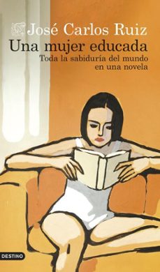 una mujer educada (ebook)-jose carlos ruiz-9788423367191