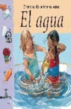 el agua (ciencia de primera mano)-lynn huggins cooper-9788424183691