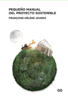 pequeño manual del proyecto sostenible (ebook)-9788425228391