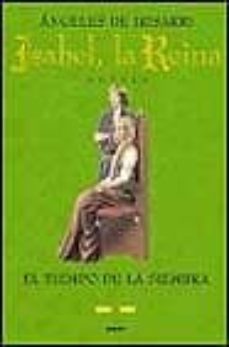 isabel, la reina. el tiempo de la siembra-angeles de irisarri-9788425335891