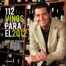 112 vinos para el 2012 (ebook)-david seijas-9788425348891
