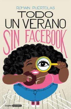 todo un verano sin facebook-romain puertolas-9788425356391