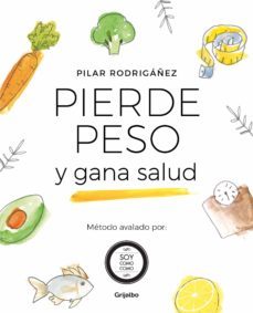 pierde peso y gana salud (ebook)-pilar rodrigañez-9788425357091