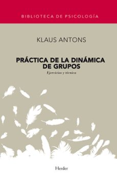 practica de la dinamica de grupos-klaus antons-9788425407291