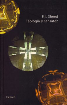 teologia y sensatez-frank j sheed-9788425408991
