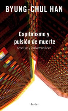 capitalismo y pulsión de muerte (ebook)-byung chul han-9788425445491