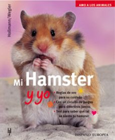 mi hamster y yo-monika wegler-9788425514791