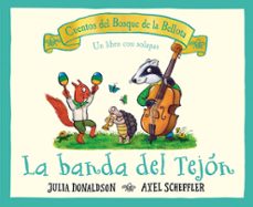 la banda del tejon (cuentos del bosque de la bellota)-julia donaldson-9788426147691