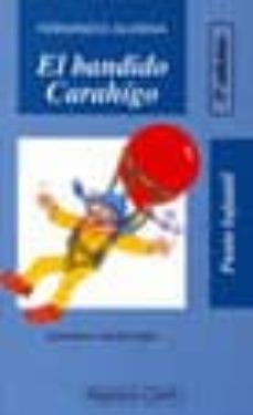 el bandido carahigo (4ª ed.)-fernando almena-9788426574091
