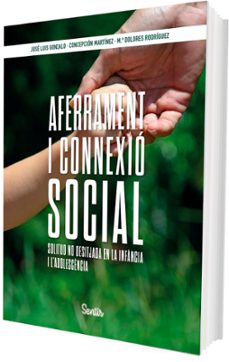 aferrament i connexio social-jose luis gonzalo marrodan-concepcion martinez-9788426739391