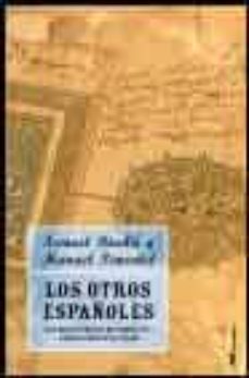los otros españoles: los manuscritos de tombuctu, andalusies en e l niger-9788427030091