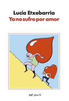ya no sufro por amor-9788427031791