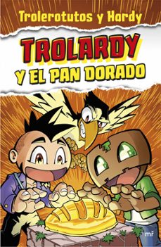 trolardy y el pan dorado (ebook)-9788427048591