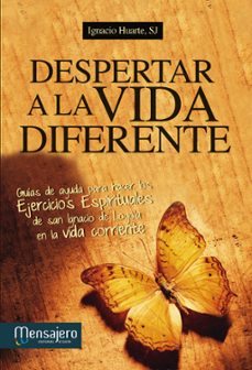 despertar a la vida diferente-ignacio huarte-9788427132191