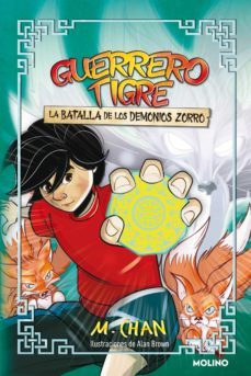 guerrero tigre 2 - la batalla de los demonios zorro (ebook)-m. chan-9788427227491