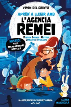 missió: tres desaparicions bestials (aprèn a llegir amb l'agència remei 7)-9788427258891