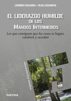 el liderazgo humilde de los mandos intermedios-9788427727991