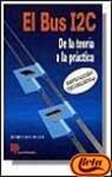 el bus i2c. de la teoria a la practica-dominique paret-9788428321891
