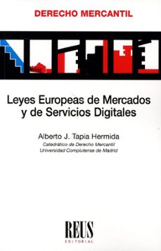 leyes europeas de mercados y de servicios digitales-alberto javier tapia hermida-9788429029291