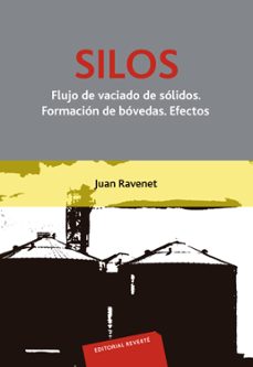 silos. flujo de vaciado de solidos. formacion de bovedas. efectos (ebook)-juan ravenet catalan-9788429198454