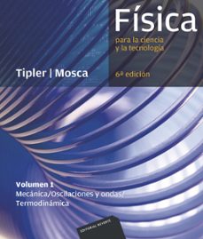 fisica para la ciencia y la tecnologia (vol. i) (6ª ed.)-9788429144291