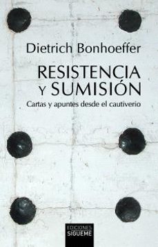 resistencia y sumision-dietrich bonhoeffer-9788430122691