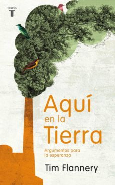 aqui en la tierra (ebook)-tim flannery-9788430608591