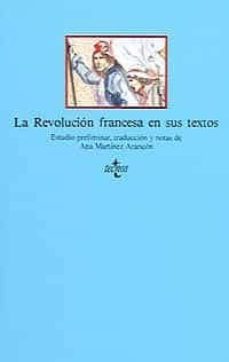 la revolucion francesa en sus textos-ana martinez arancon-9788430917891