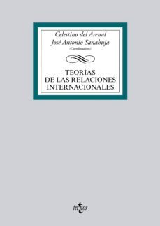 teorias de las relaciones internacionales (ebook)-celestino del arenal-jose antonio sanahuja-esther barbe izuel-9788430967391