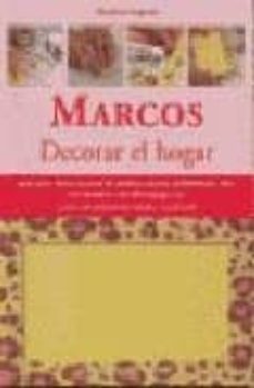 marcos: decorar el hogar-9788431528591