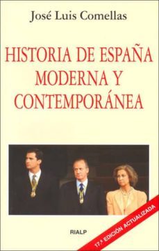 historia de españa moderna y contemporanea-jose luis comellas-9788432132391
