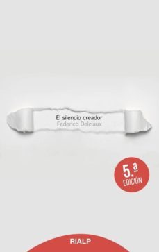 el silencio creador (5ª ed.)-federico delclaux fernandez-9788432148491