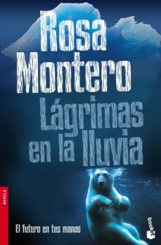 lagrimas en la lluvia: el futuro en tus manos-9788432201691