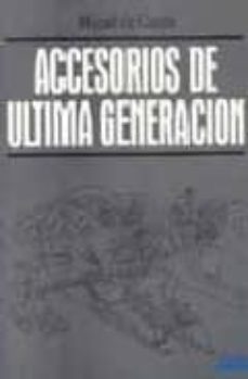 accesorios de ultima generacion-9788432911491